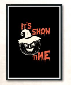 Scary Pumpkin Show Time Funny Halloween Modern Poster Print