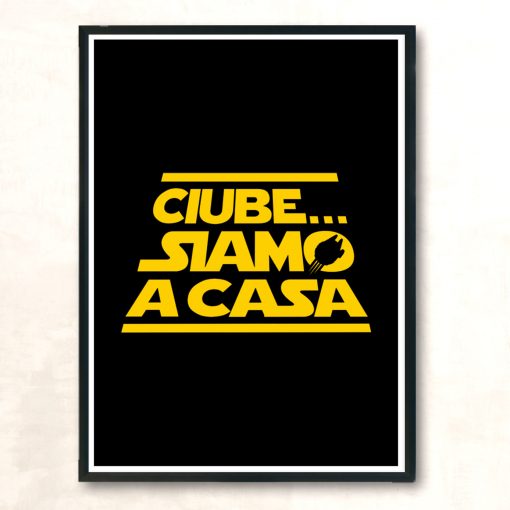 Siamo A Casa Modern Poster Print