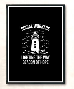 Social Workers School Appreciation Lighthouse Beacon Of Hope Modern Poster Print