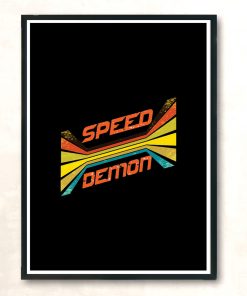 Speed Demon 70s Retro Vntage Desing Modern Poster Print