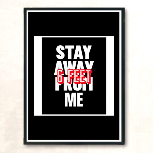 Stay Away Modern Poster Print