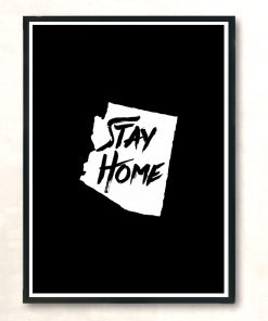 Stay Home Arizona Modern Poster Print