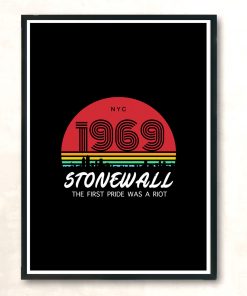 Stonewall 1969 Was A Riot Modern Poster Print