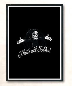 Thats All Folks Modern Poster Print