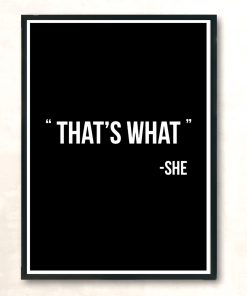 Thats What She Said Modern Poster Print