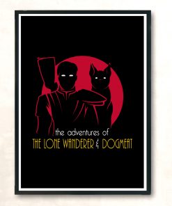 The Adventures Of The Lone Wanderer And Dogmeat Modern Poster Print