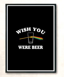 Wish You Were Beer For Men And Womens Vintage Wall Poster