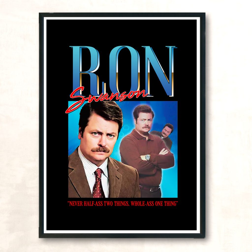 Ron Swanson Homage Whole Ass One Thing Aesthetic Wall Poster 