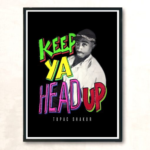 Tupac Shakur Keep Ya Head Up Retro Aesthetic Wall Poster