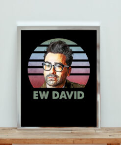 Alexis Rose Ew David Meme Schitts Creek Aesthetic Wall Poster