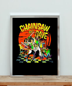 Chainsaw Dave Aesthetic Wall Poster