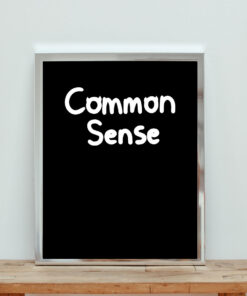 Common Sense Aesthetic Wall Poster