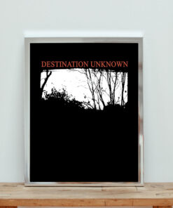 Destination Unknown Aesthetic Wall Poster