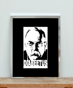 Diabeetus Wilford Brimley Meme Aesthetic Wall Poster