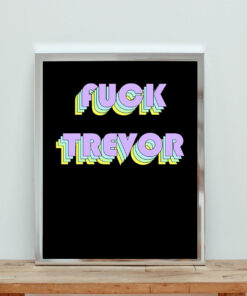 Fuck Trevor Aesthetic Wall Poster