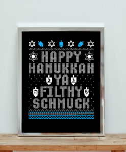 Happy Hanukah Ya Filthy Schmuck Aesthetic Wall Poster