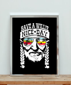 Have A Willie Nice Day Aesthetic Wall Poster