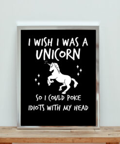 I Wish I Was A Unicorn Aesthetic Wall Poster