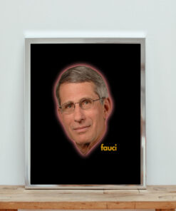 In Dr Anthony Fauci We Trust Aesthetic Wall Poster