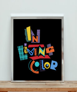 In Living Colorful Aesthetic Wall Poster