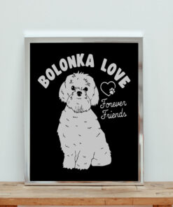 Love Bolonka Dog Aesthetic Wall Poster