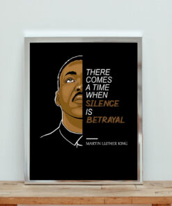 Martin Luther King Silence Is Betrayal Aesthetic Wall Poster