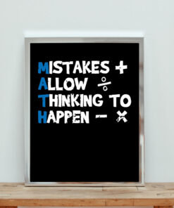 Math Quote Mistakes Allow Thinking Happen Aesthetic Wall Poster