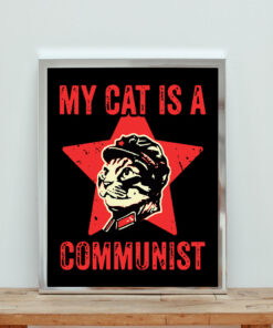 My Cat Is A Communist Aesthetic Wall Poster