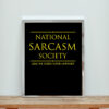 National Sarcasm Society Aesthetic Wall Poster