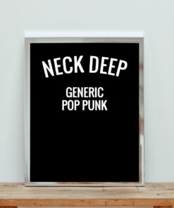 Neck Deep Generic Pop Punk Aesthetic Wall Poster