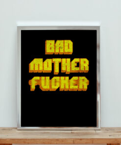 Pulp Fiction Bad Mother Fucker Aesthetic Wall Poster