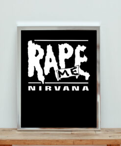 Rape Me Nirvana Aesthetic Wall Poster