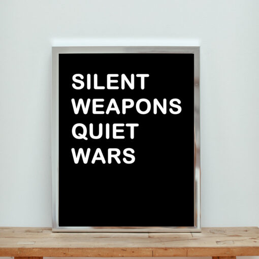 Silent Weapons Quiet Wars Aesthetic Wall Poster