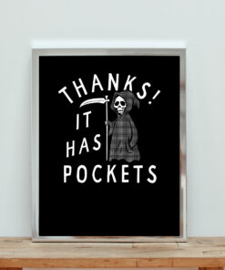 Thanks It Has Pockets Aesthetic Wall Poster