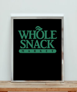 Whole Snack Market Aesthetic Wall Poster